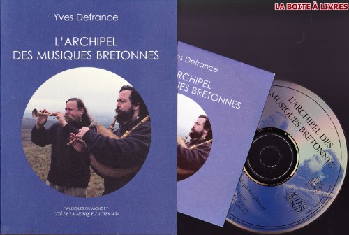 Beispielbild fr L'Archipel des musiques bretonnes. Codition Cit de la musique zum Verkauf von Ammareal
