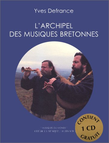 9782742725236: L'Archipel des musiques bretonnes. Codition Cit de la musique