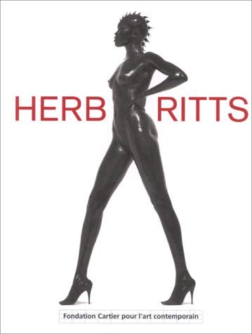 9782742725748: Herb Ritts: [exposition, Paris, Fondation Cartier pour l'art contemporain, 11 décembre 1999-12 mars 2000