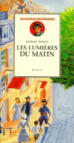 Stock image for Les lumieres du matin (French Edition) for sale by Better World Books: West