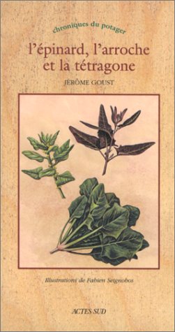 Stock image for L'pinard, l'arroche et la ttragone for sale by Revaluation Books