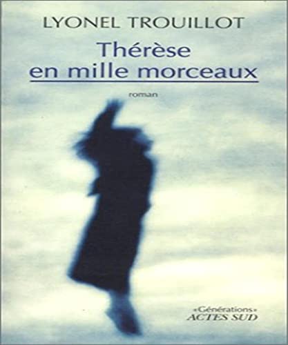 Stock image for Th�r�se en mille morceaux for sale by More Than Words
