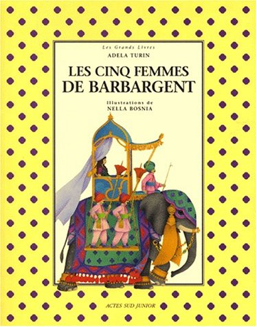 Beispielbild fr Les cinq femmes de Barbargent zum Verkauf von Ammareal