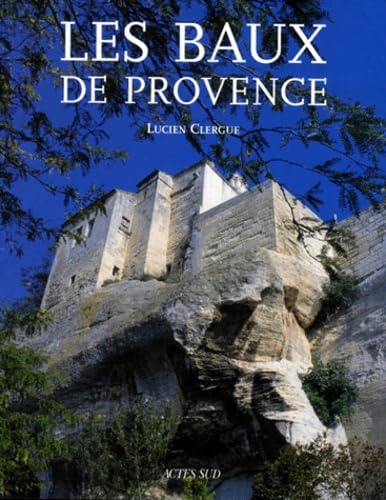 9782742727407: Les Baux de Provence