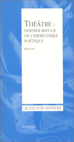 Imagen de archivo de Apprendre, numro 12. Thtre : dernier refuge de l'imprvisible a la venta por Ammareal