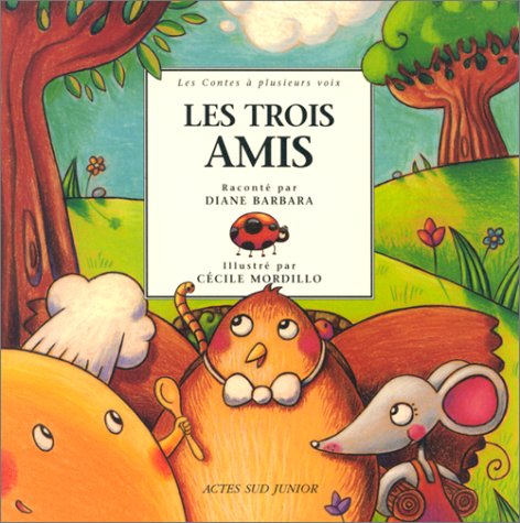 Stock image for Les Trois Amis : Un conte d'Europe de L'Est for sale by Ammareal