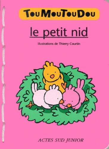 9782742728046: Le petit nid: TOUMOUTOUDOU