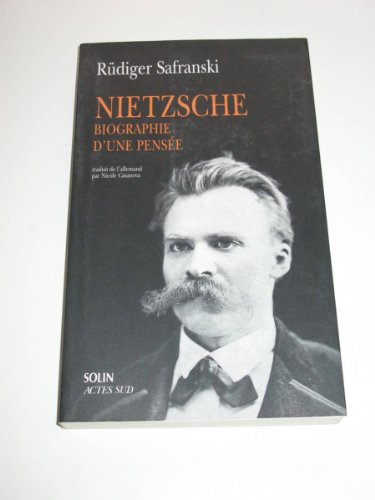 9782742728961: Nietzsche.: Biographie d'une pense