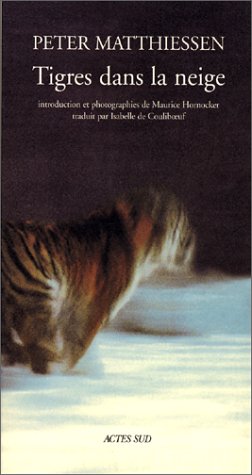 Beispielbild fr Tigres dans la neige (Aventure) (French Edition) zum Verkauf von Wonder Book