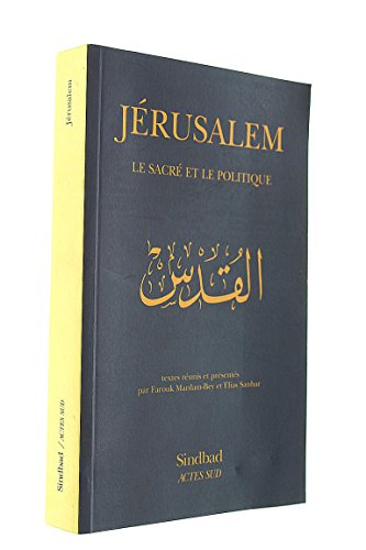 Stock image for Jrusalem, Le sacr et le politique for sale by Ammareal