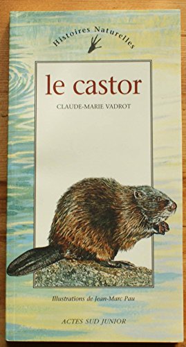 Stock image for Le Castor for sale by Ammareal