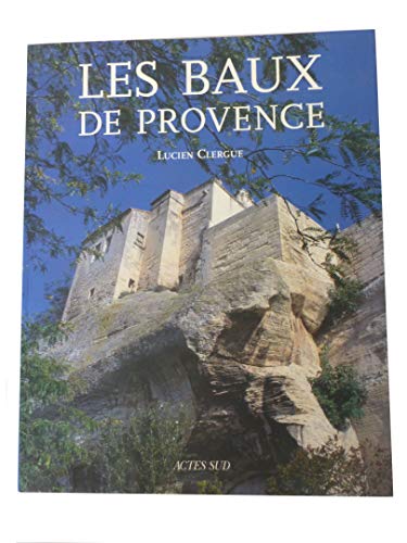 Beispielbild fr Les Baux de Provence zum Verkauf von medimops