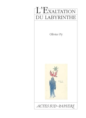 Beispielbild fr Exaltation Du Labyrinthe (l') [Mass Market Paperback] Py, Olivier zum Verkauf von LIVREAUTRESORSAS