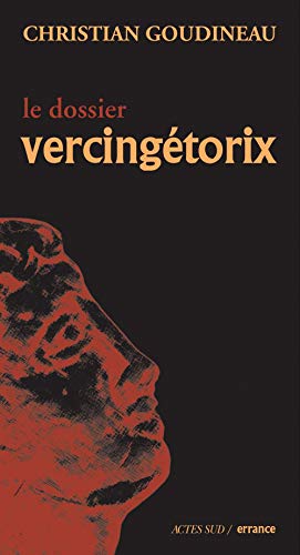9782742731169: Le dossier Vercingtorix