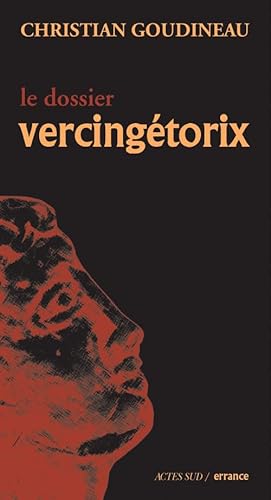 Stock image for Le dossier Vercingtorix for sale by Ammareal