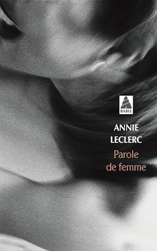 Parole de femme (9782742731817) by Leclerc, Annie