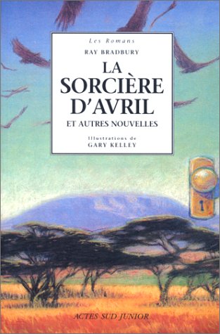 Imagen de archivo de La sorci re d'avril et autres nouvelles (Asj - romans) (French Edition) a la venta por ThriftBooks-Atlanta