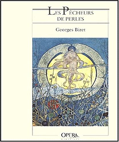 Les pÃªcheurs de perles (Arts) (French Edition) (9782742732517) by Bizet, Georges