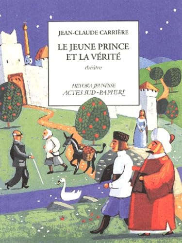 Beispielbild fr Le jeune prince et la vrit zum Verkauf von Ammareal