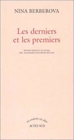 Les Derniers et les premiers (9782742734146) by Berberova, Nina