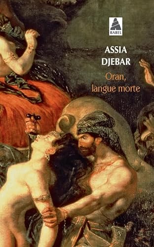 Imagen de archivo de Oran, Langue Morte a la venta por WorldofBooks
