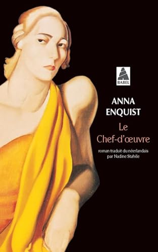 Stock image for Le Chef-d'oeuvre [Pocket Book] Enquist, Anna and Stabile, Nadine for sale by LIVREAUTRESORSAS