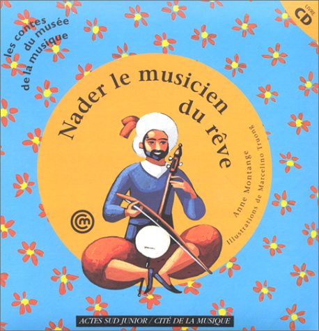 Beispielbild fr Nader, le musicien du rve (1 livre + 1 CD audio) zum Verkauf von medimops