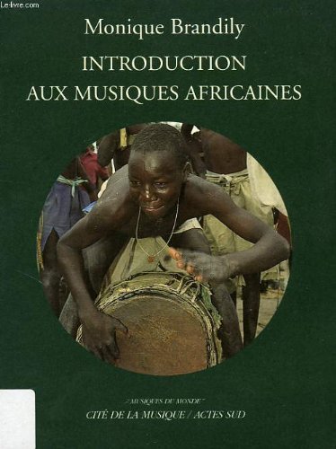 Beispielbild fr Introduction aux musiques Africaines +CD zum Verkauf von Ammareal