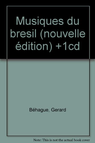 Beispielbild fr Musiques du Brsil zum Verkauf von Ammareal