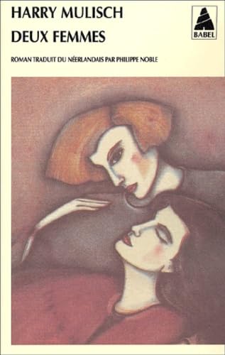 Deux femmes (9782742735372) by Mulisch, Harry