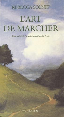 L'art de marcher (9782742735846) by Solnit, Rebecca