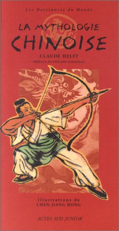 Imagen de archivo de La Mythologie chinoise a la venta por Ammareal