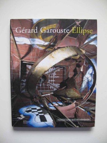 Stock image for Grard Garouste : Ellipse for sale by RECYCLIVRE