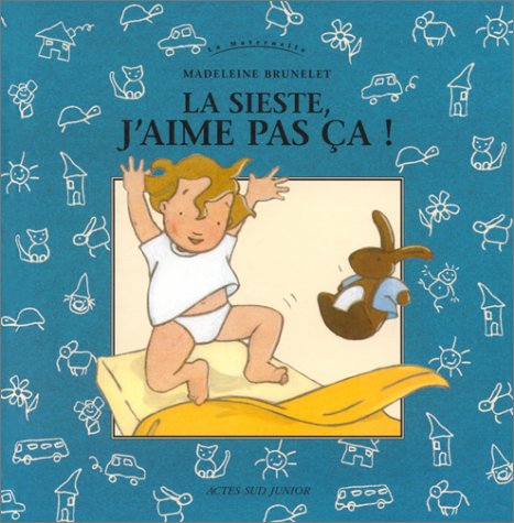 Imagen de archivo de La Sieste, j'aime pas a ! a la venta por Ammareal