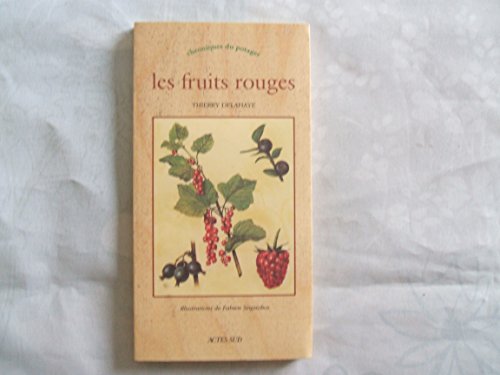 Beispielbild fr Les Fruits rouges zum Verkauf von Ammareal