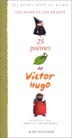 Stock image for Les Nains et les Gants : 25 pomes de Victor Hugo for sale by LeLivreVert