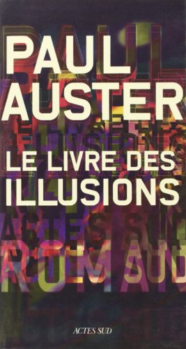 Le livre des illusions (9782742738076) by Auster, Paul