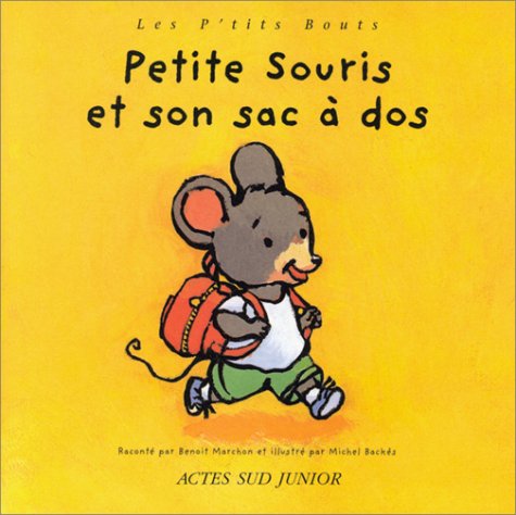 9782742738526: Petite souris et son sac  dos