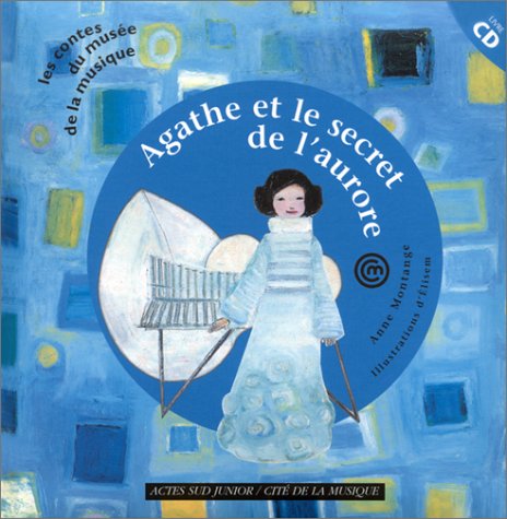 Beispielbild fr Agathe et le Secret de l'aurore (+1cd) zum Verkauf von Ammareal