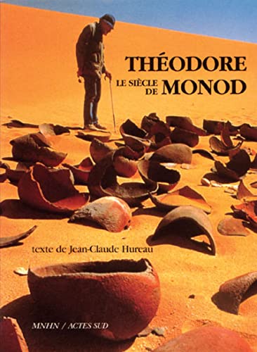 9782742738694: Le Sicle de Thodore Monod