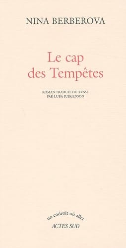 Le Cap des TempÃªtes (9782742739585) by Berberova, Nina