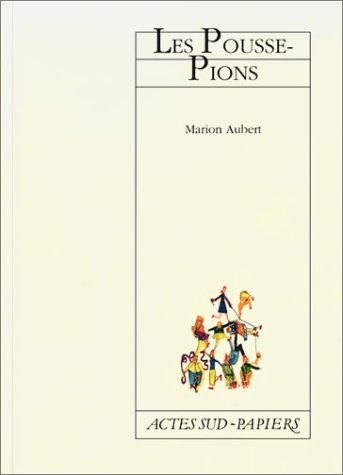 Beispielbild fr Les Pousse-Pions zum Verkauf von Chapitre.com : livres et presse ancienne
