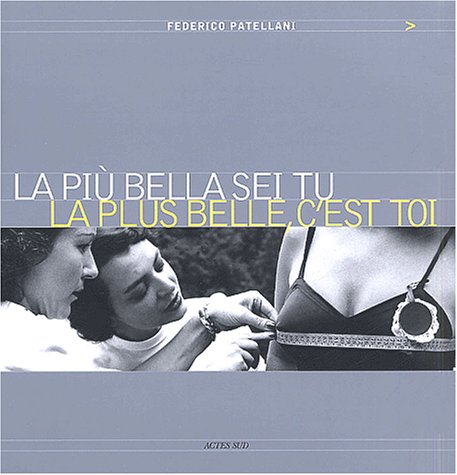 Beispielbild fr La Plus Belle, C'est Toi. La Piu Bella Sei Tu zum Verkauf von RECYCLIVRE
