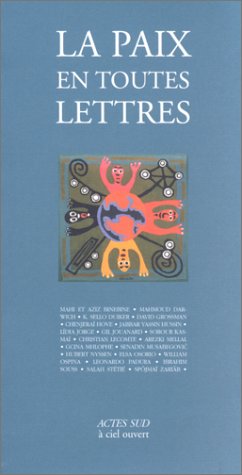 Beispielbild fr La paix en toutes lettres zum Verkauf von Chapitre.com : livres et presse ancienne