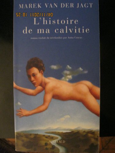 Histoire de ma calvitie (9782742742363) by Van Der Jagt, Marek