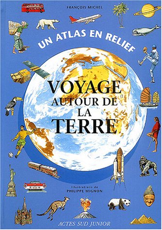 Beispielbild fr Voyage autour de la Terre zum Verkauf von secretdulivre