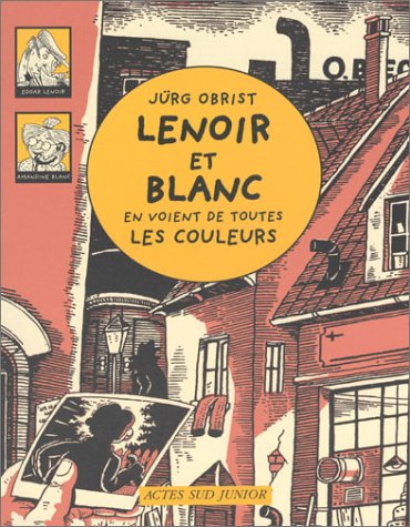 Imagen de archivo de Lenoir et Blanc en voient de toutes les couleurs a la venta por Ammareal