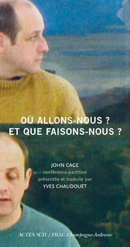 Imagen de archivo de O allons-nous ? Et que faisons-nous ? a la venta por deric