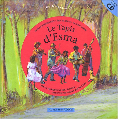 Beispielbild fr Le tapis d'esma (+1cd) zum Verkauf von LeLivreVert