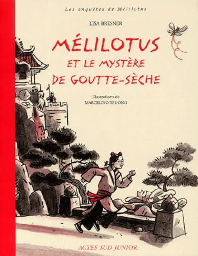 Beispielbild fr Mlilotus et le Mystre de goutte-sche zum Verkauf von secretdulivre